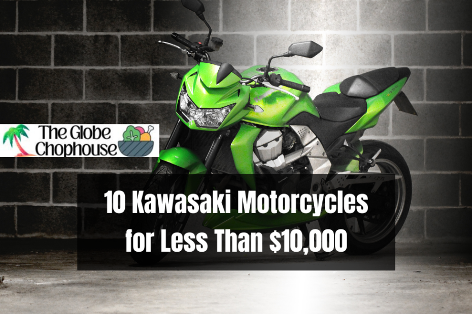 10 Kawasaki Motorcycles for Less Than $10,000