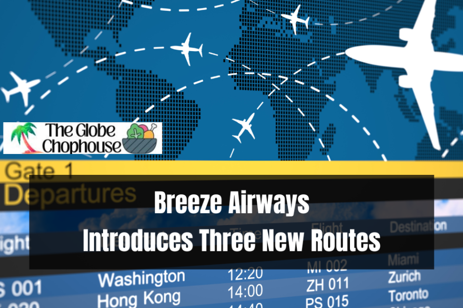 Breeze Airways Introduces Three New Routes
