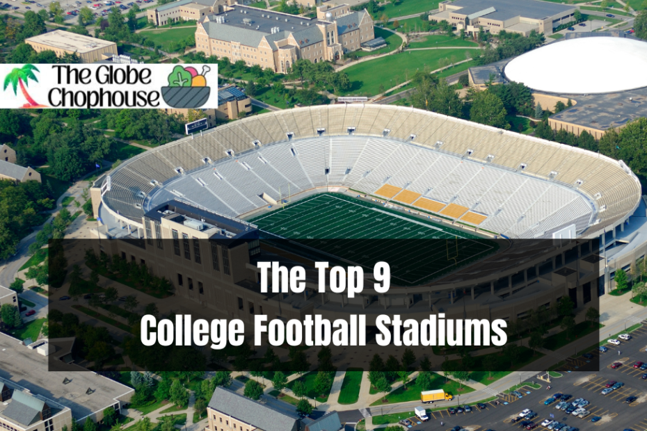 The Top 9 College Football Stadiums