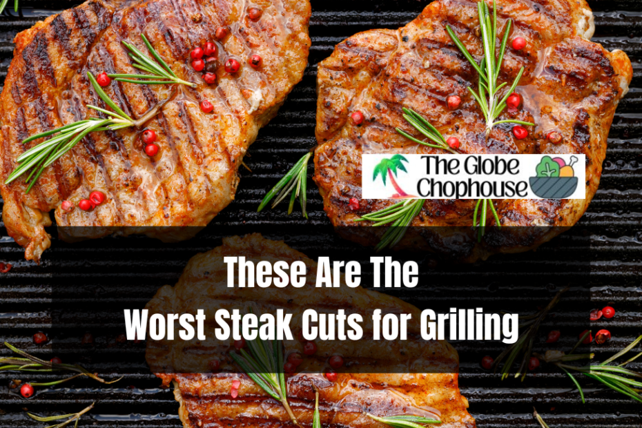 These Are The Worst Steak Cuts for Grilling