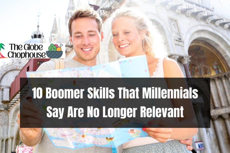 10 Boomer Skills That Millennials Say Are No Longer Relevant