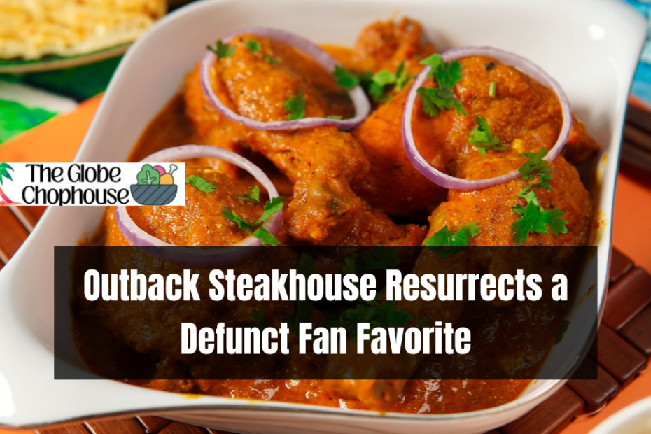 Outback Steakhouse Resurrects a Defunct Fan Favorite