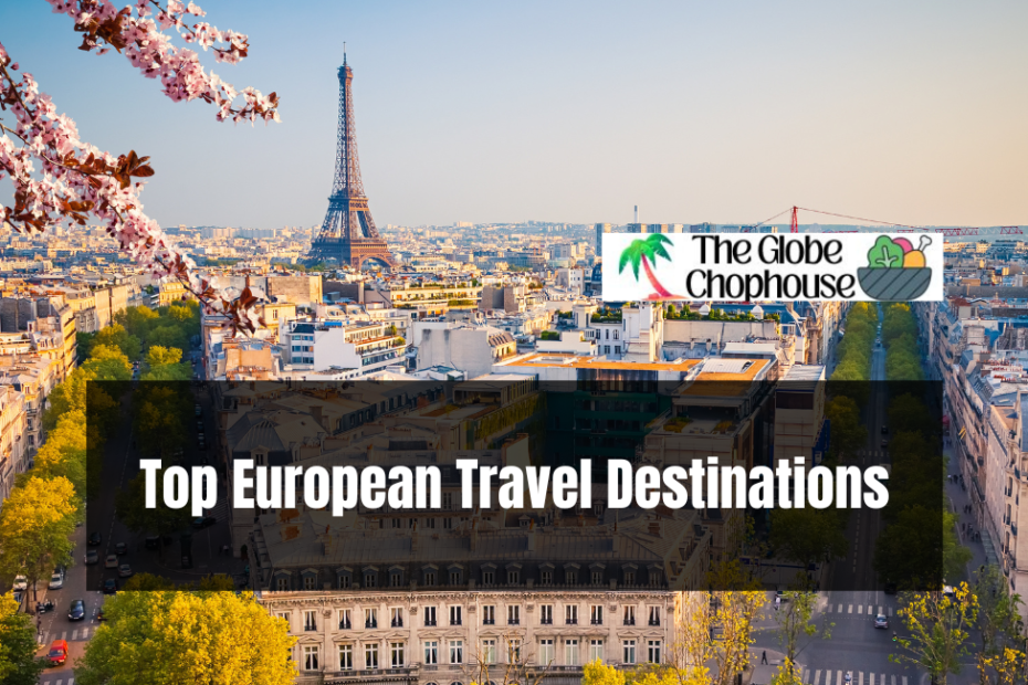 Top European Travel Destinations