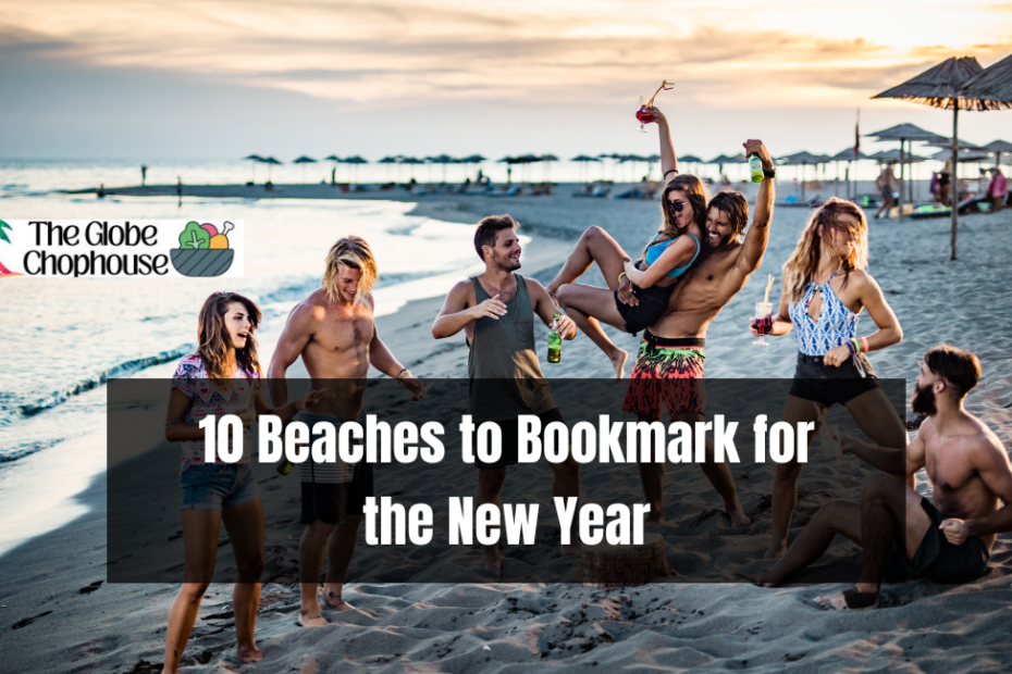 10 Beaches to Bookmark for the New Year