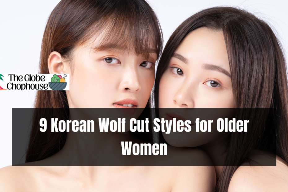 9 Korean Wolf Cut Styles for Older Women